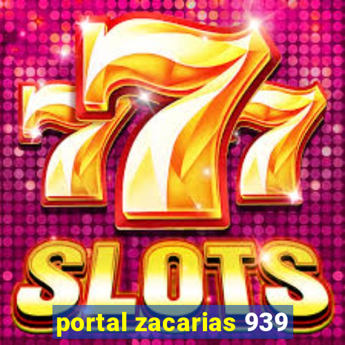 portal zacarias 939